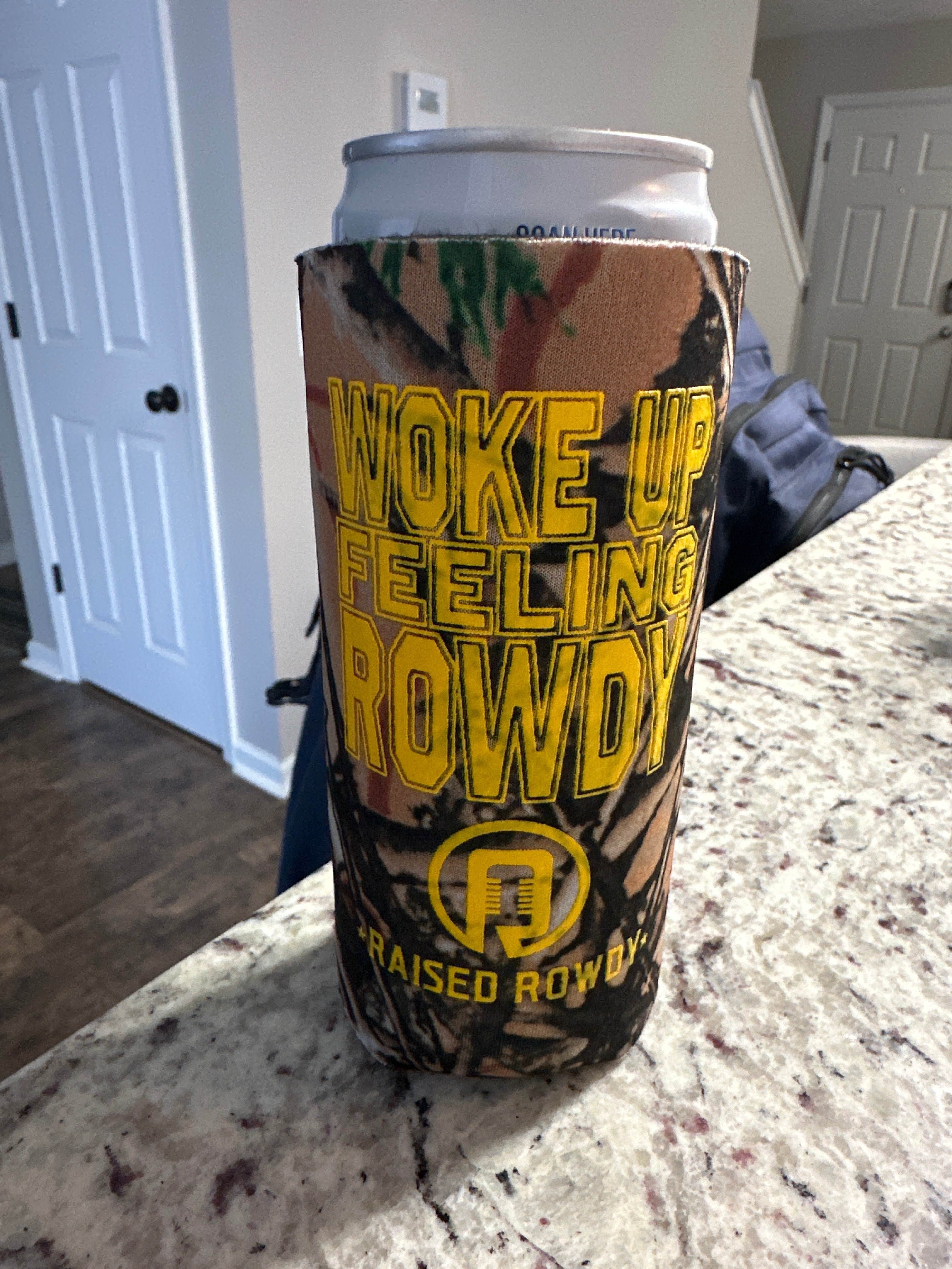 Woke up Feeling Rowdy Koozie