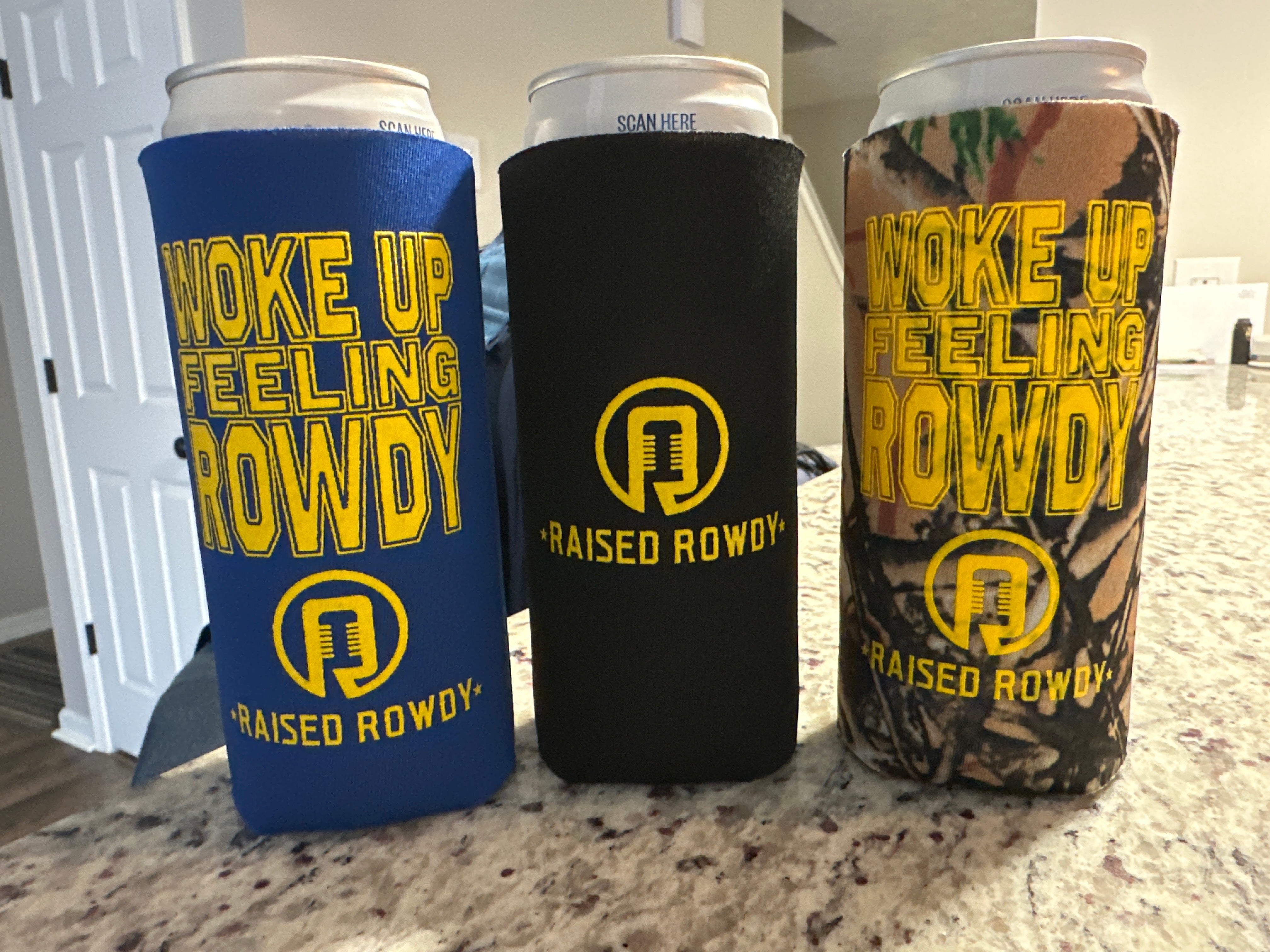 Woke up Feeling Rowdy Koozie