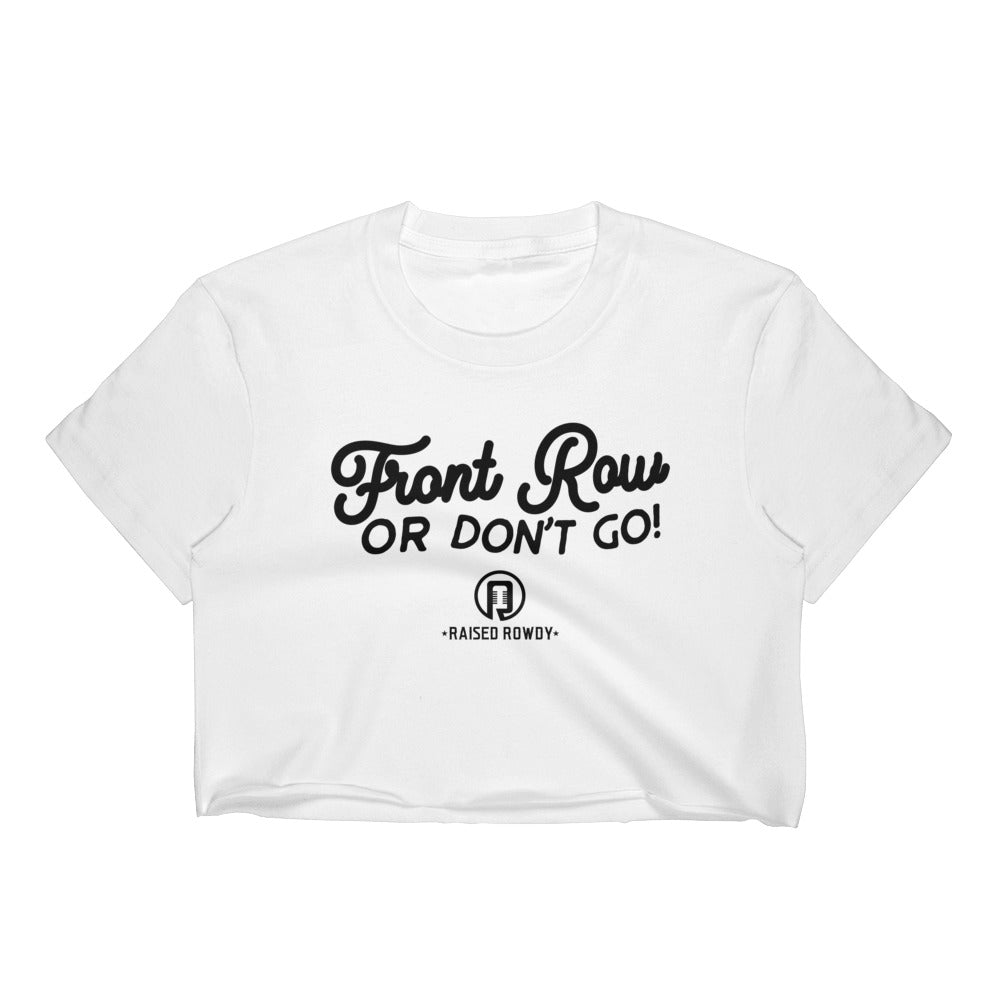 Black Logo Front Row of Don't Go Women's Crop Top
