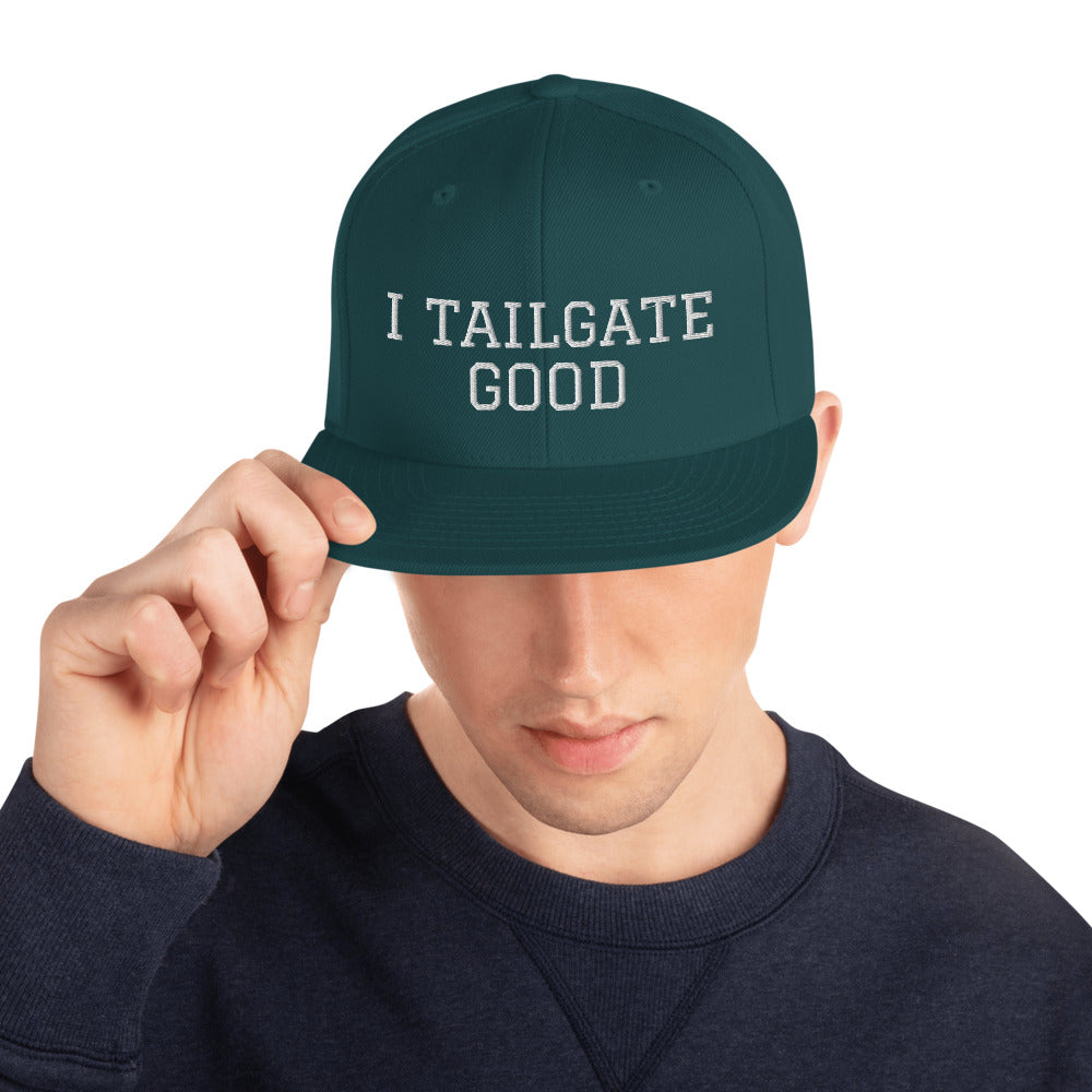 White Thread I TAILGATE GOOD Snapback Hat