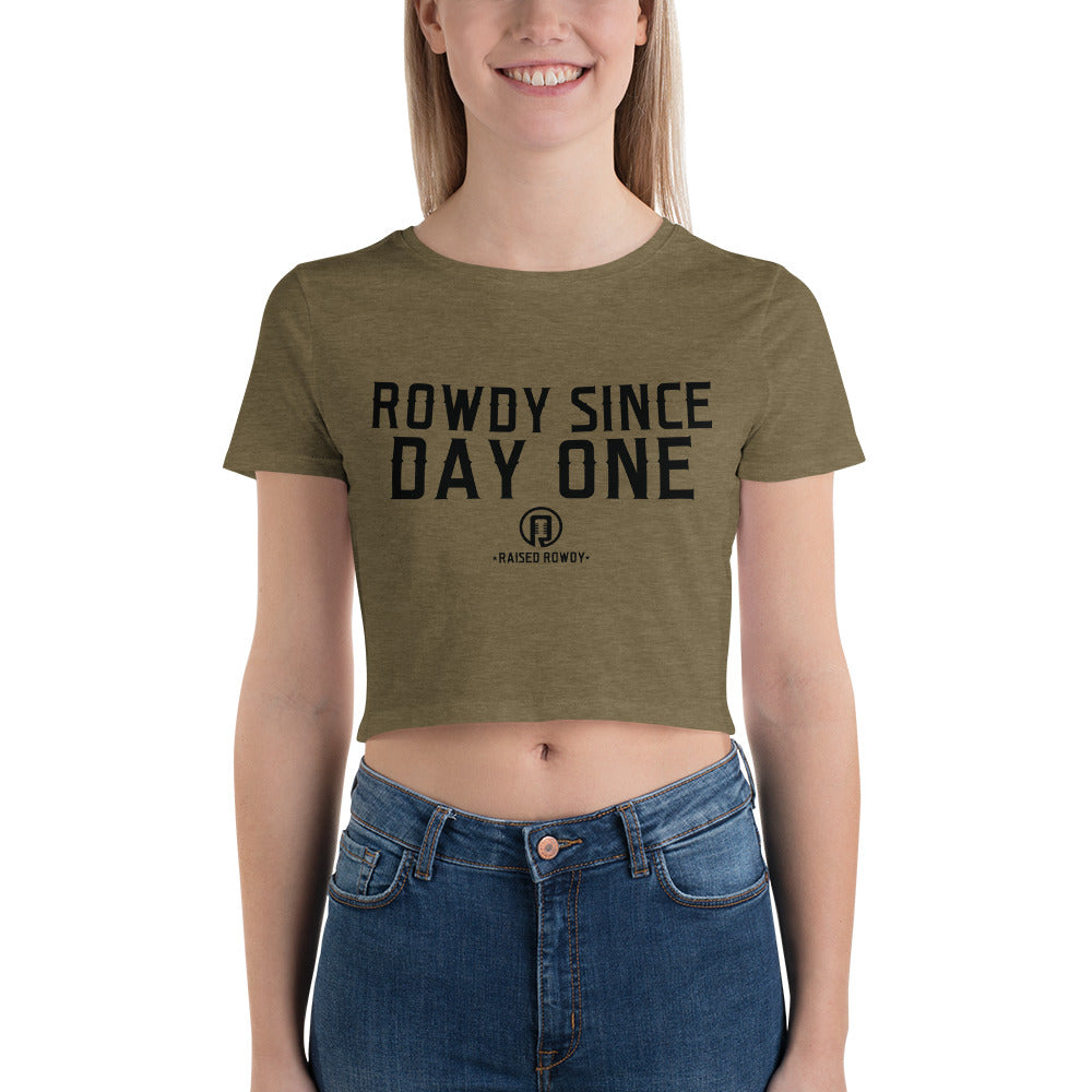 Rowdy Since Day One Women’s Crop Tee