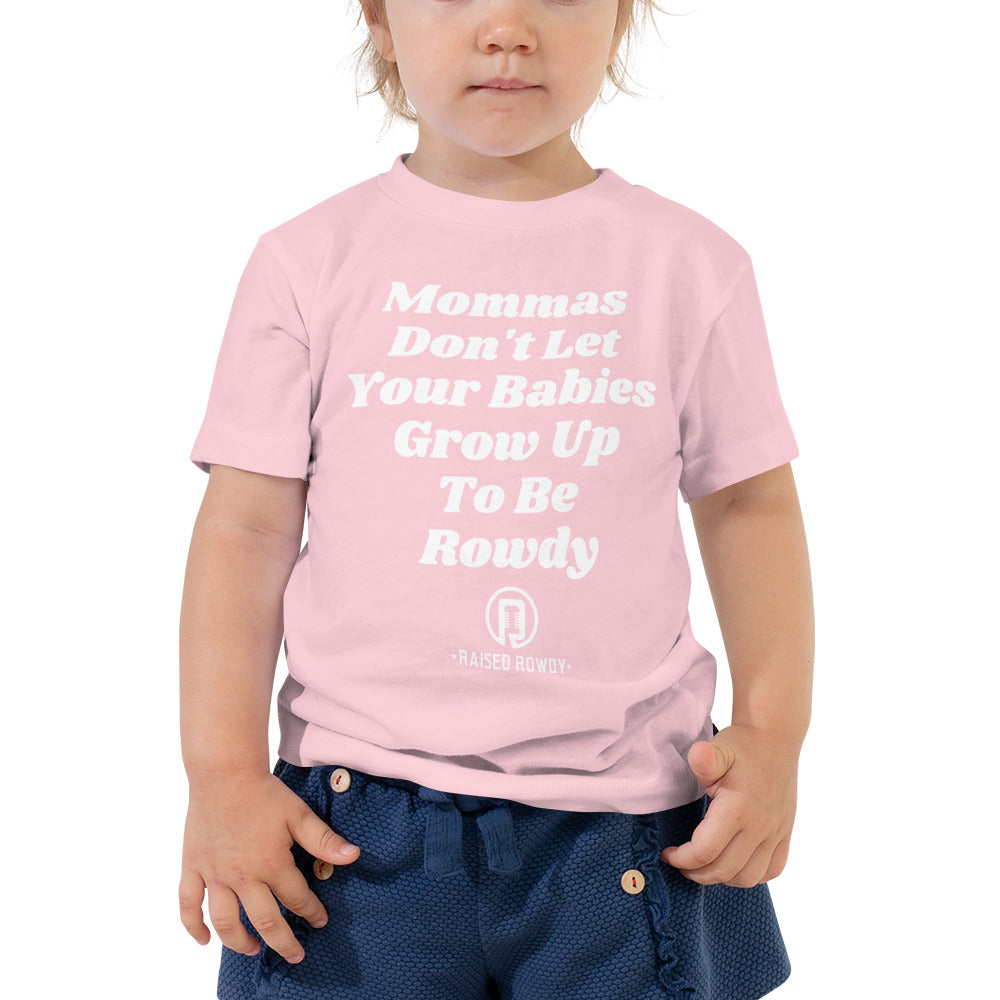 Mommas Rowdy Toddler Short Sleeve Tee