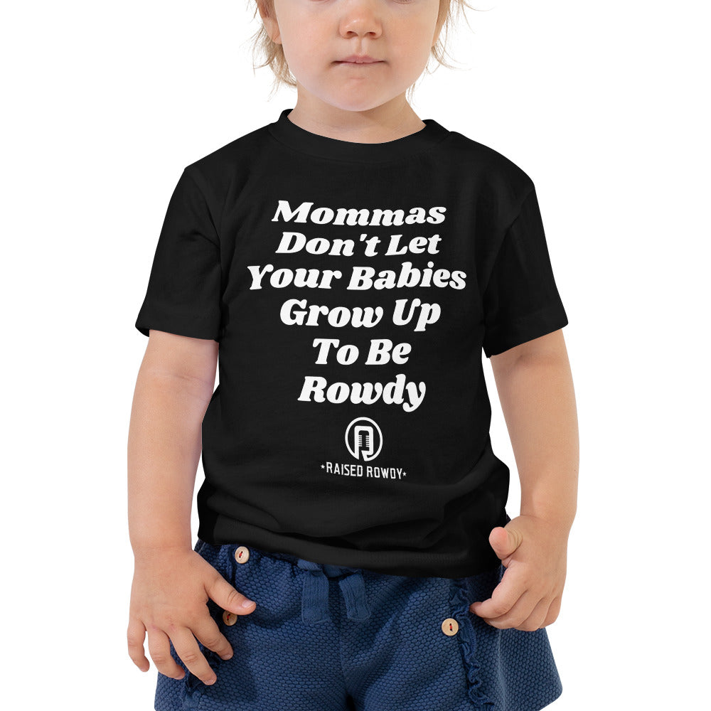 Mommas Rowdy Toddler Short Sleeve Tee