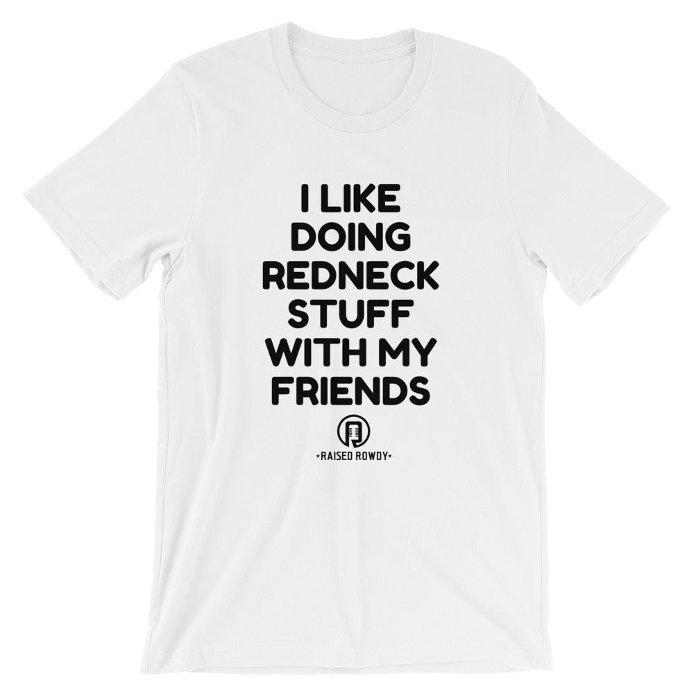 REDNECK STUFF Unisex Short Sleeve Jersey T-Shirt with Tear Away Label