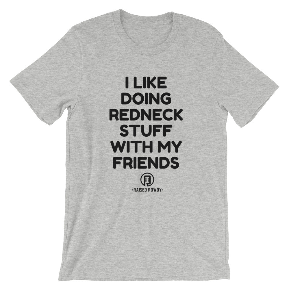 REDNECK STUFF Unisex Short Sleeve Jersey T-Shirt with Tear Away Label